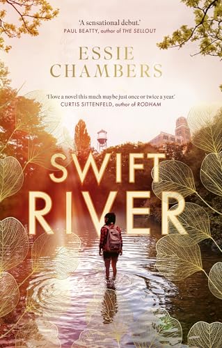 Swift River: 'I Loved Everything About It' Curtis Sittenfeld
