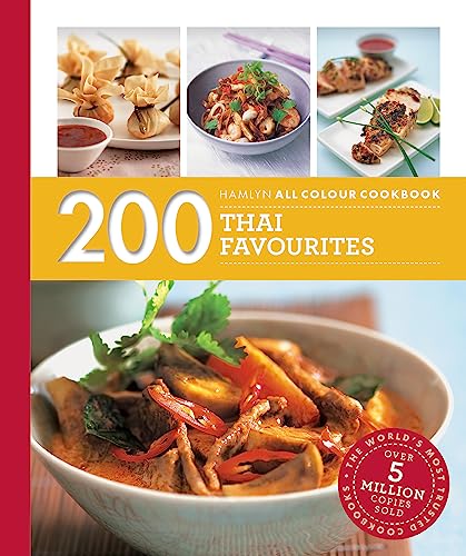 Cheepchaiissara, O: Hamlyn All Colour Cookery: 200 Thai Favo: Hamlyn All Colour Cookbook