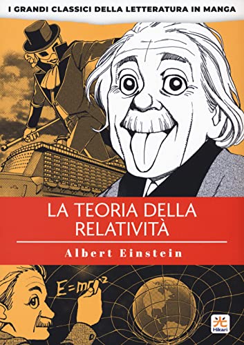La Teoria Della Relatività. I Grandi Classici Della Letteratura In Manga (Vol. 5)