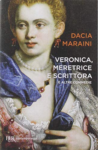 Veronica, Meretrice E Scrittora. La Terza Moglie Di Mayer. Camille