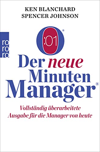 Der Neue Minuten Manager: Vollständig Überarbeitete Ausgabe Für Die Manager Von Heute