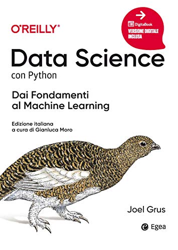 Data Science Con Python. Dai Fondamenti Al Machine Learning