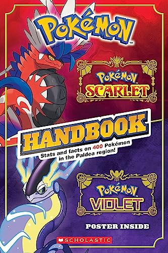 Pokémon Scarlet Handbook / Pokémon Violet Handbook: Stats And Facts On 400 Pokémon In The Paldea Region!