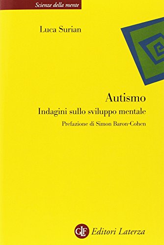 Autismo. Indagini Sullo Sviluppo Mentale