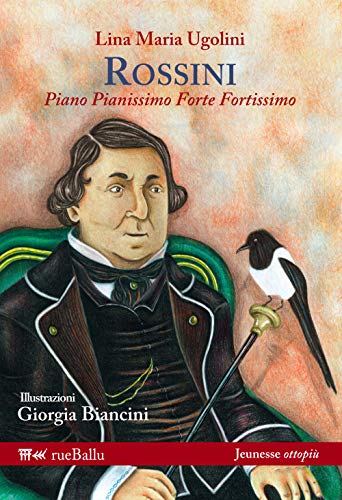 Rossini. Piano Pianissimo, Forte Fortissimo