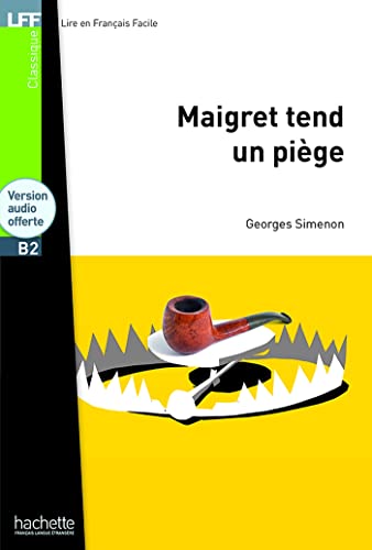 Maigret Prepara Una Trappola - Lff B1 Maigret Prepara Una Trappola - Lff B1 + Versione Audio Gratuita: B2