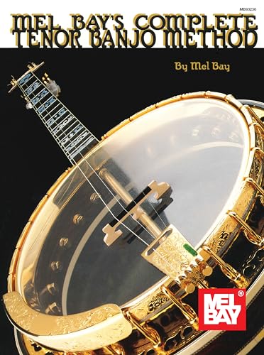 Mel Bay'S Complete Tenor Banjo Method