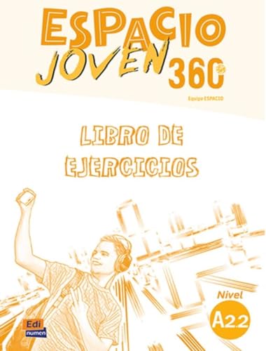 Espacio Joven 360°. Nivel A2.2. Libro De Ejercicios. Per Le Scuole Superiori (Vol. 2): Libro De Ejercicios Con Codigo De Acceso Al Eleteca