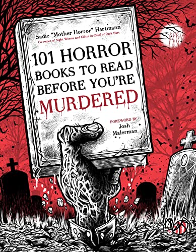 101 Horror Books To Read Before You'Re Murdered