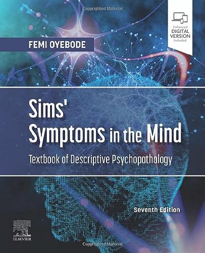 Sims' Symptoms In The Mind: Textbook Of Descriptive Psychopathology