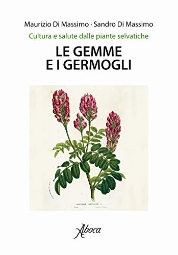 Le Gemme E I Germogli