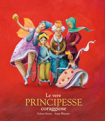 Le Vere Principesse Coraggiose