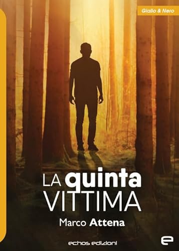 La Quinta Vittima