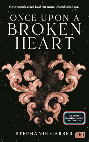 Once Upon A Broken Heart: Auftakt Der Romantischen Fantasy-Bestsellerserie. Tiktok Made Me Buy It.: 1