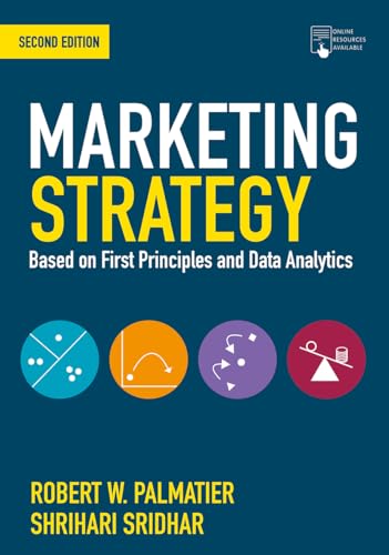 Marketing Strategy: Based On First Principles And Data Analytics