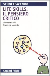 Life Skills: Il Pensiero Critico