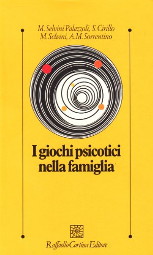 I Giochi Psicotici Nella Famiglia