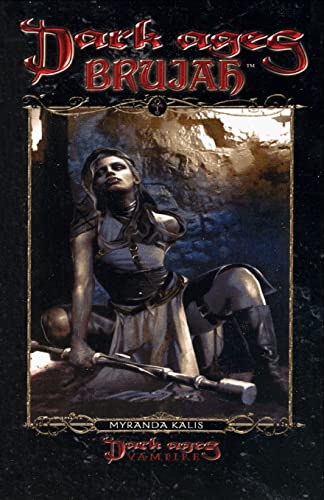 Dark Ages Brujah: Book 8 Of The Dark Ages Clan Novel Saga