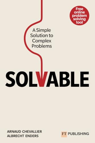 Ft. Chevallier: Solvable: A Simple Solution To Complex Problems