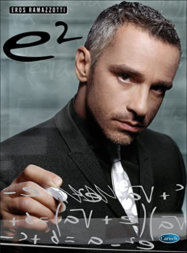 Eros Ramazzotti. E2 (Spartiti Musicali)