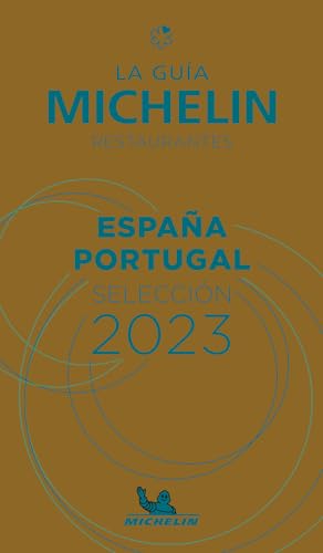 España & Portugal Selección 2023. La Guía Michelin Restaurantes: Restaurants & Hotels