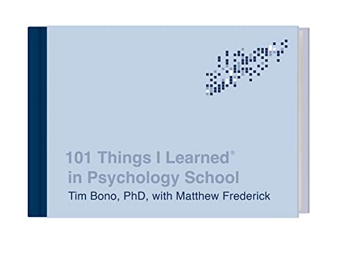 101 Things I Learned® In Psychology School