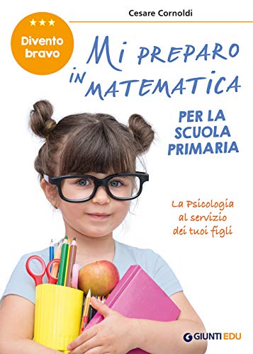 Mi Preparo In Matematica Per La Scuola Primaria