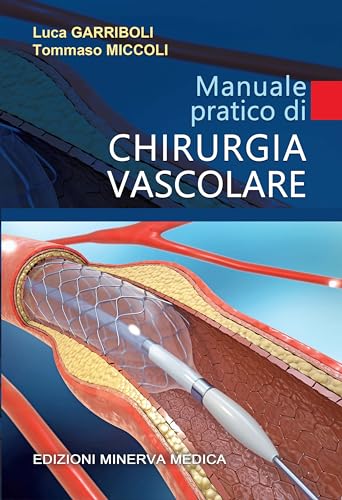 Manuale Pratico Di Chirurgia Vascolare