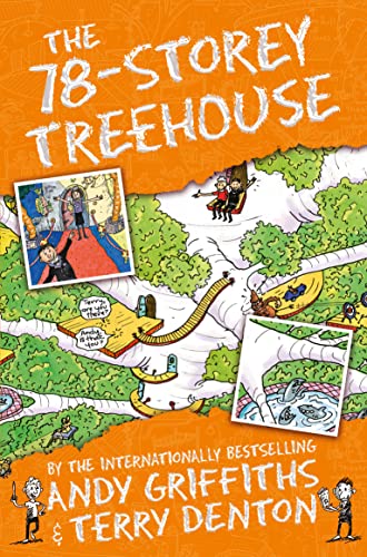 The 78-Storey Treehouse: The Treehouse Book 06