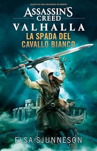 La Spada Del Cavallo Bianco. Assassin'S Creed: Valhalla