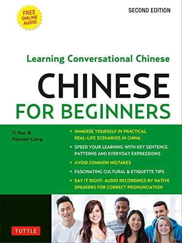 Mandarin Chinese For Beginners: Learning Conversational Chinese - Fully Romanized And Free Online Audio