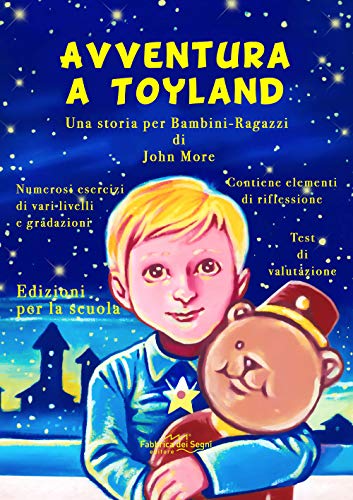 Avventura A Toyland. Una Storia Per Bambini-Ragazzi