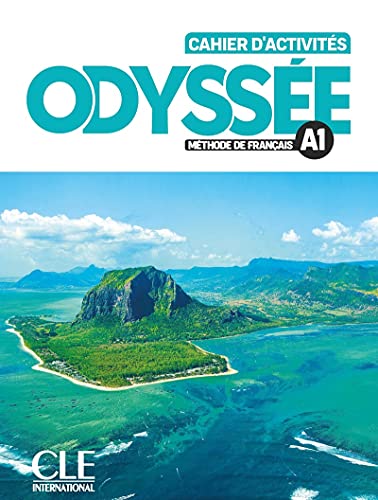 Odyssée. Méthode De Français. Niveau A1. Cahier D'Activités. Con Contenuto Digitale Per Accesso On Line: Cahier D'Activites A1 + Audio En Ligne