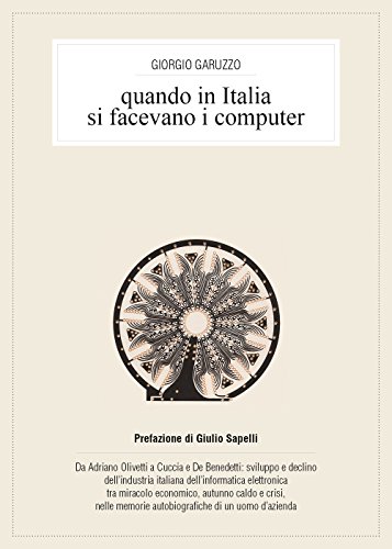 Quando In Italia Si Facevano I Computer