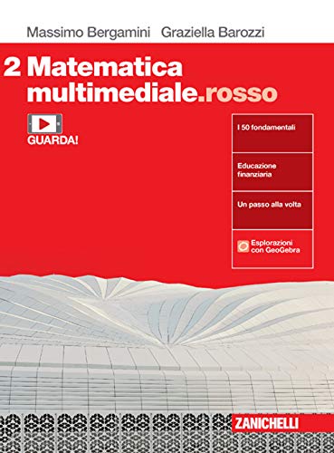Matematica Multimediale.Rosso. Per Le Scuole Superiori. Con E-Book. Con Espansione Online (Vol. 2)