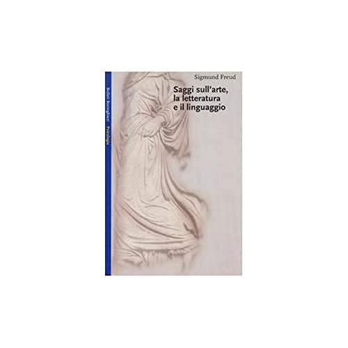 Saggi Sull'Arte, La Letteratura E Il Linguaggio