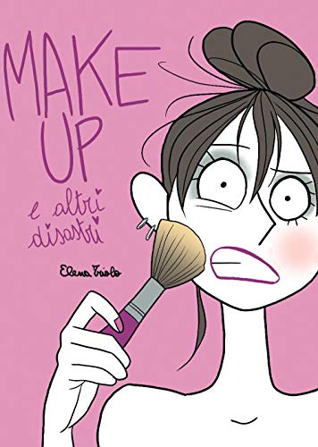 Make Up E Altri Disastri