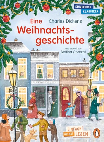 Penguin Junior - Einfach Selbst Lesen: Kinderbuchklassiker - Eine Weihnachtsgeschichte: Einfach Selbst Lesen Ab 7 Jahren: 6