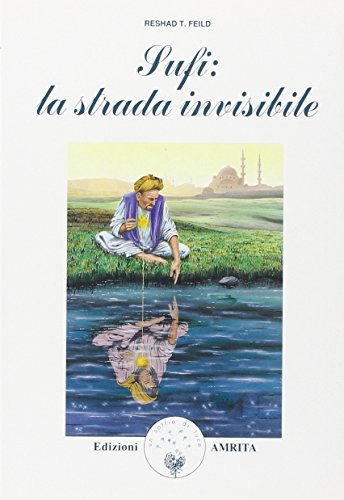 Sufi: La Strada Invisibile