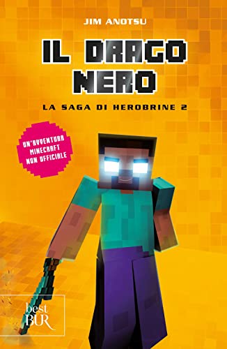 Il Drago Nero. La Saga Di Herobrine (Vol. 2)