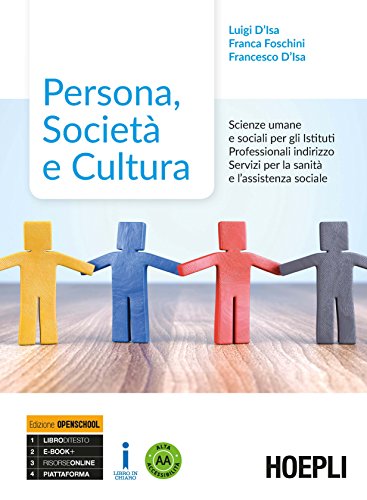 Persona, Società E Cultura. Scienze Umane E Sociali. Ediz. Openschool. Per Gli Ist. Professionali Indirizzo Servizi Sociali. Con Ebook. Con Espansione