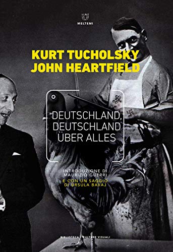 Deutschland, Deutschland Über Alles. Ediz. Italiana