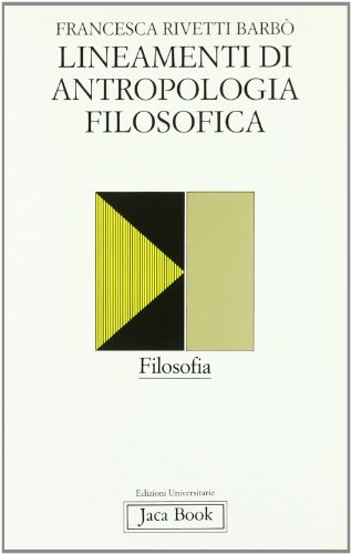 Lineamenti Di Antropologia Filosofica