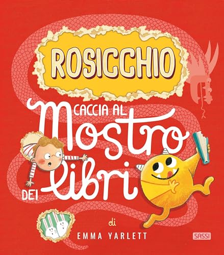 Rosicchio. Caccia Al Mostro Dei Libri. Ediz. A Colori