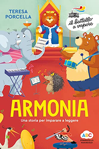 Armonia. Una Storia Per Imparare A Leggere