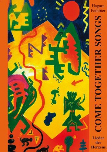 Come Together Songs 1: Lieder Des Herzens Aus Aller Welt