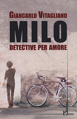 Milo. Detective Per Amore