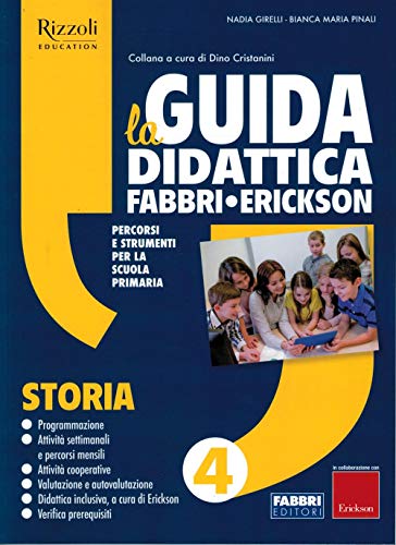 La Guida Didattica Fabbri - Erickson. Storia 4