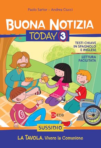 Buona Notizia. Today. Sussidio. La Tavola. Vivere La Comunione (Vol. 3)