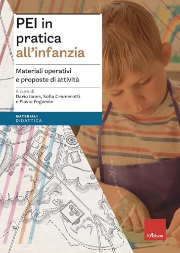 Pei In Pratica All'Infanzia. Materiali Operativi E Proposte Di Attività